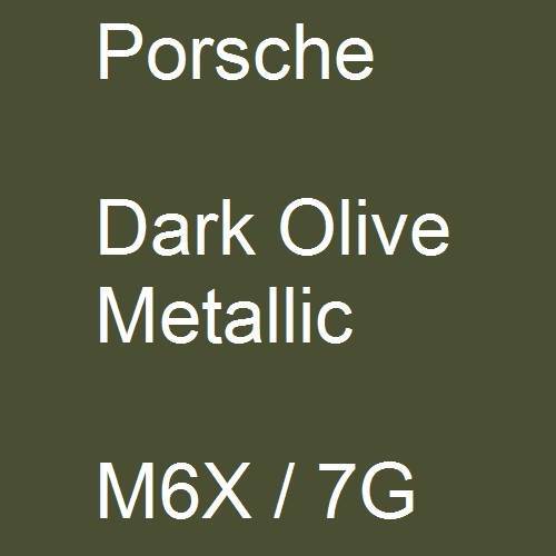 Porsche, Dark Olive Metallic, M6X / 7G.